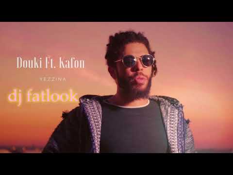 Kafon ft Douki  yezzina REMIX DJ FATLOOK 2020