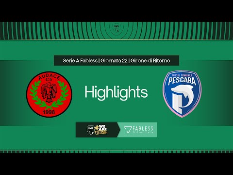 Audace Verona-Pescara Femminile 2-4 | 22ª giornata | Serie A Fabless 2024/2025 | Highlights