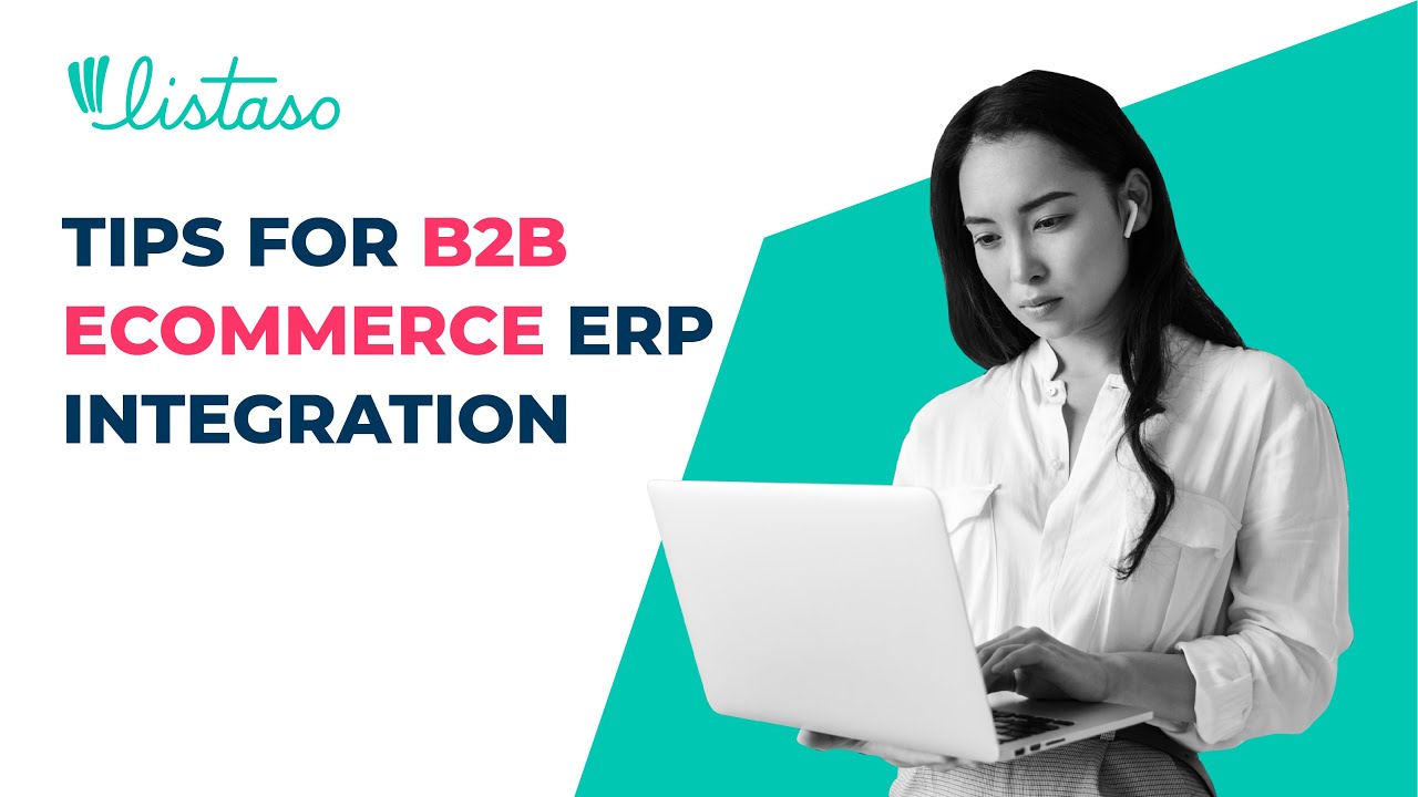 Tips for B2B E-commerce ERP Integration