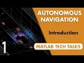 What Is Autonomous Navigation Autonomous Navigation Part 1