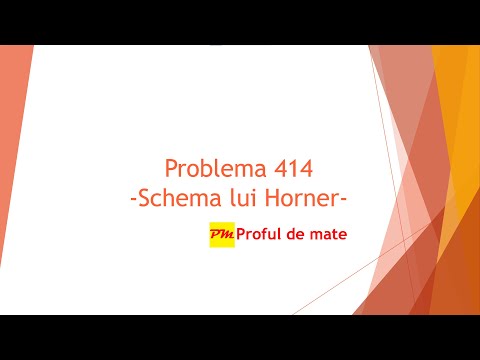 Problema 414: Schema lui Horner #profuldemate2020 #Bacalaureat #Evaluare #Națională #matematică
