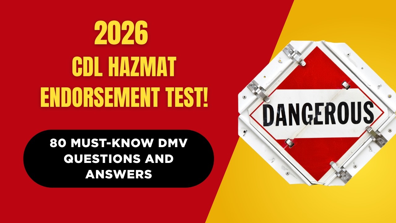 2026 CDL Hazmat Endorsement Test | PASS FIRST TRY