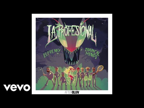 El Freaky, Trapical Minds - La Profesional (Audio)