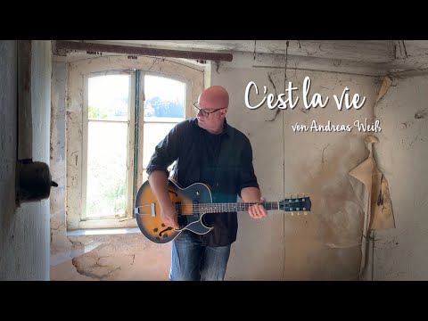 C'est la vie (Original von Andreas Weiß)
