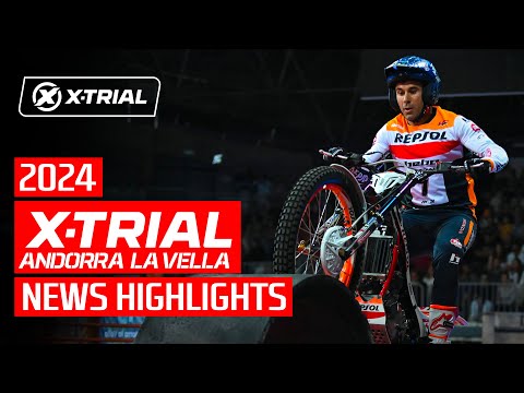 News Highlights | 2024 X-Trial Andorra la Vella 🇦🇩 (Andorra)