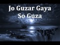 Woh Nahi Mila To Malaal Kya By Jagjit Singh Ghazal With Lyrics
