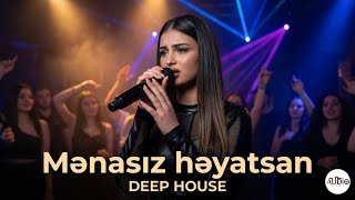 Mənasız həyatsan 2026  EDM Deep House