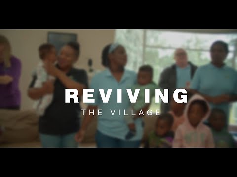 TLC Village: Reviving The Village