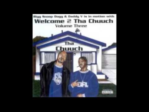 Snoop Dogg - What Would U Do (Ft. Daddy V, Lil Half Dead & Bad Azz) [Welcome To Tha Chuuch Vol. 3]
