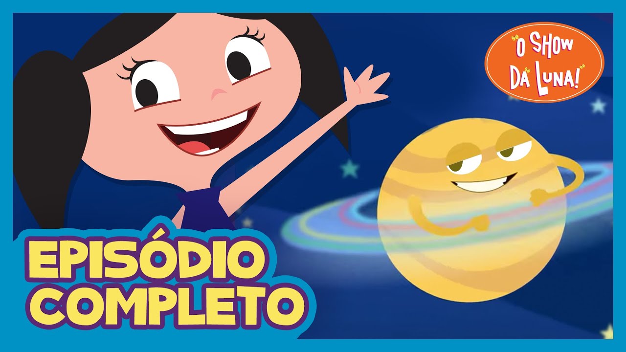 Nos Anéis de Saturno 🚀 | O Show da Luna! Episódio Completo 5 | Primeira Temporada | Kids | Infantil