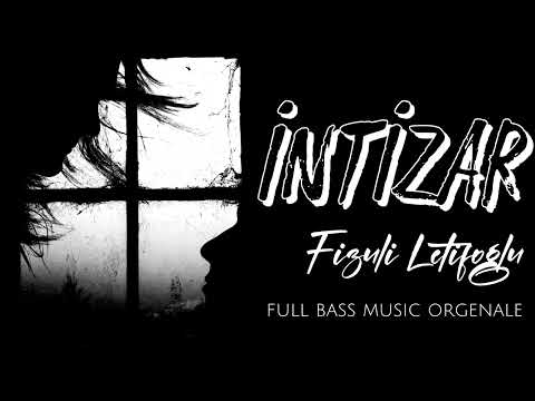 Fizuli Letifoglu Intizar 2022 Official Audio