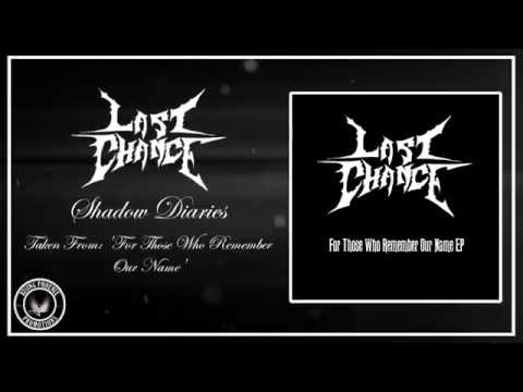 Last Chance - Shadow Diaries