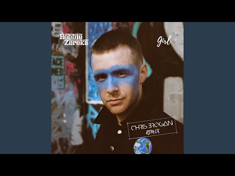 Girl (Chris Brogan Remix)