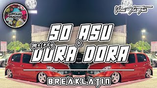 Download lagu Sipitang Remix - So Asu X Melody Dora Dora BreakLatin mp3