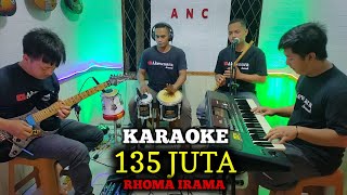 Download lagu 135 JUTA KARAOKE RHOMA IRAMA NADA COWOK mp3 Download lagu 135 JUTA KARAOKE RHOMA IRAMA NADA COWOK mp3
