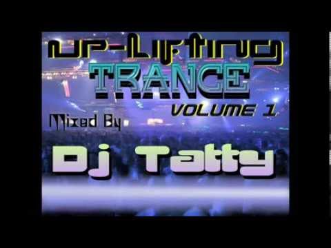 DJ Tatty - Up Lifting Trance VOL 1