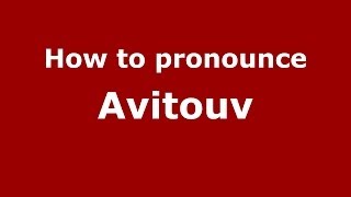 How to pronounce Avitouv