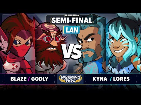 Blaze & Godly vs Kyna & Lores - Elimination Semi-Final - Midseason Championship 2024 - LAN 2v2