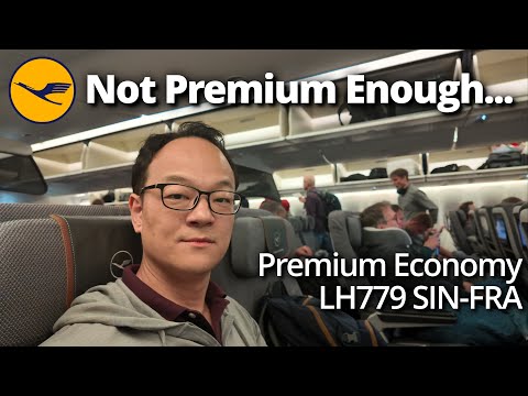 Flight review | Lufthansa Premium Economy LH779 Singapore to Frankfurt