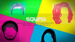 ET/DNA (Katy Perry/Little Mix MASHUP) - cover by: SQUAD