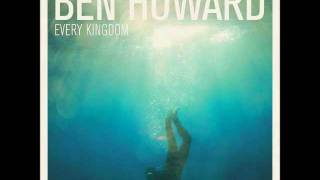 Ben Howard - Keep your head up HQ
