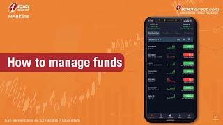 How to MANAGE FUNDS in the Markets App | ICICI Direct