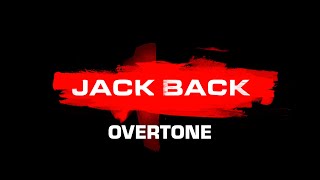Jack Back  - Overtone