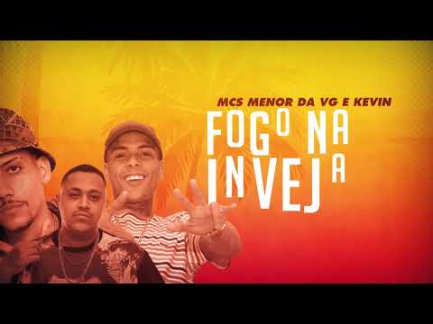 MC Menor da VG e MC Kevin - Fogo na Inveja 3 (PereraDJ) Lyric Video