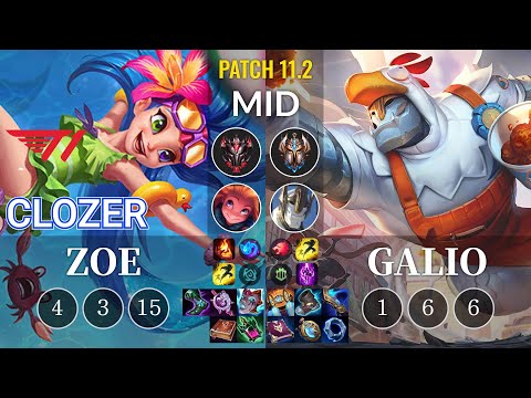 T1 Clozer Zoe vs Galio Mid - KR Patch 11.2