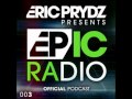 Eric Prydz - EPIC Radio 003 [HQ] 