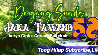Download lagu Dongeng Sunda jaka Tawang part- 58 mp3