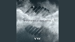 Video thumbnail of "Vive Worship - Polvere // Argilla"