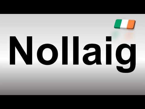 How to Pronounce Nollaig
