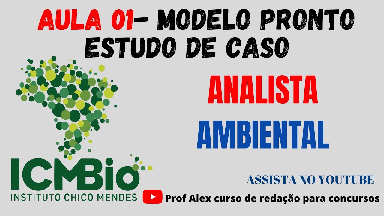Analista Ambiental - ICMBio - Estudo de caso - Cebraspe #icmbio #estudodecasocebraspe