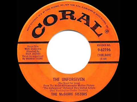 1960 McGuire Sisters - The Unforgiven (The Need For Love)