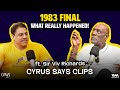 83 Final What REALLY Happened Ft Sir Viv Richards