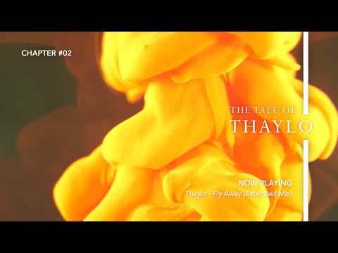 The Tale Of Thaylo - Chapter 02 (Deep House Melodic Mix)