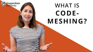 What Is Code-Meshing? Oregon State Guide to Grammar