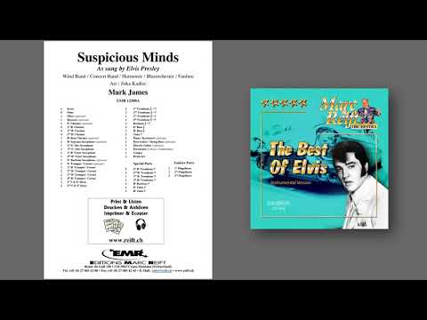Editions Marc Reift – Mark James: Suspicious Minds - for Concert Band