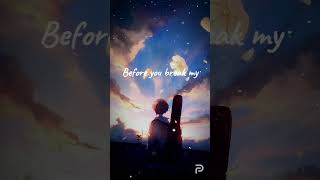 Before You Break My Heart - Stevie Hoang  #shorts #trendingshorts #viral #sadstatus
