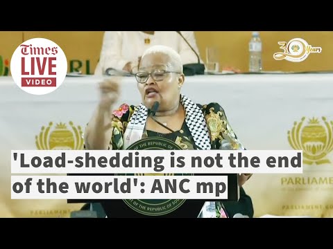 'Load shedding isn't the end of the world' ANC mp says Ramaphosa is being sabotaged