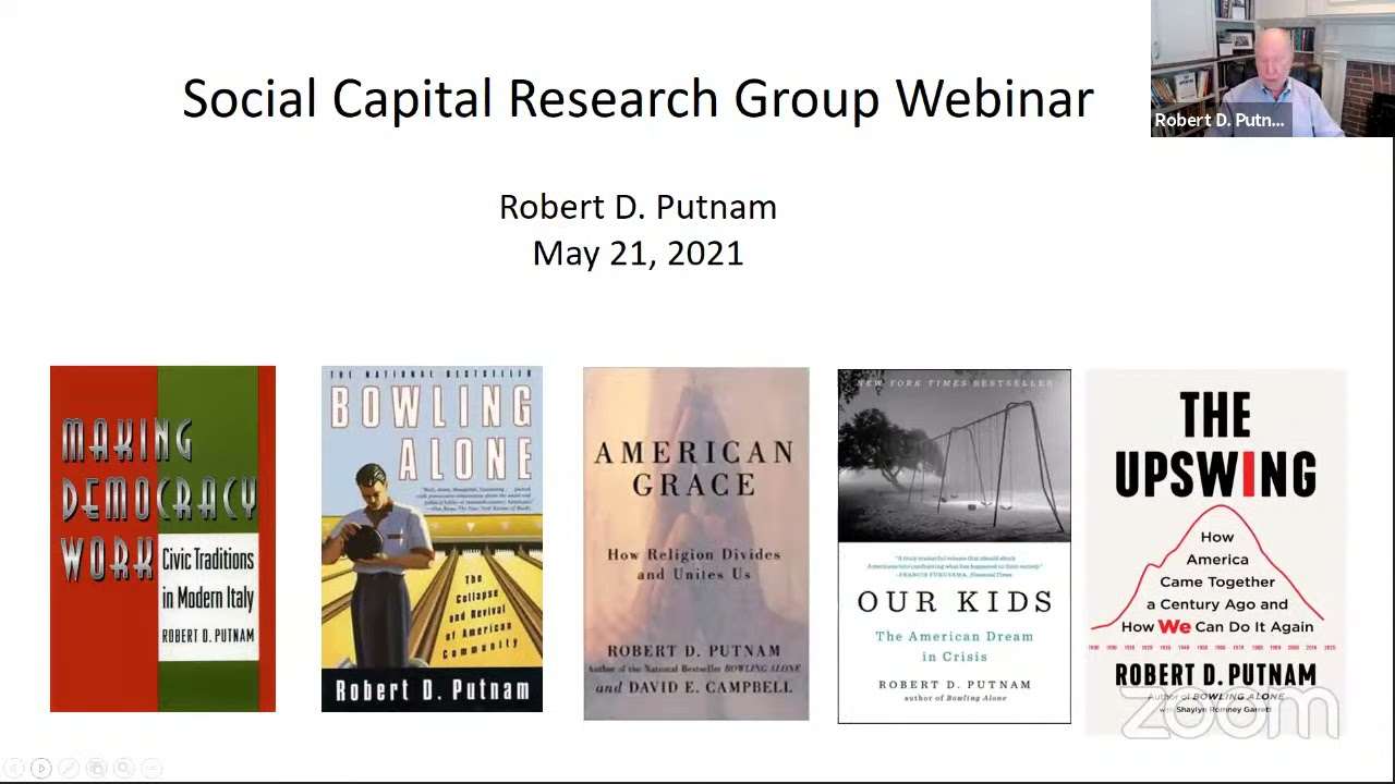 Prof. Robert Putnam: A reflection on 30 years of social capital research and “The upswing”