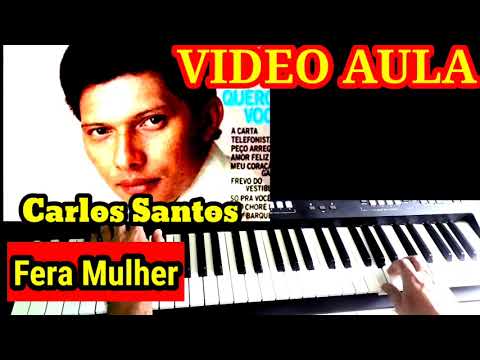 Fera Mulher - Carlos Santos