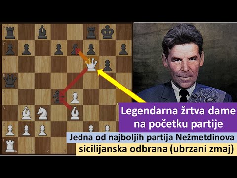 Jedna od najboljih partija Nežmetdinova - legendarna žrtva dame na početku partije