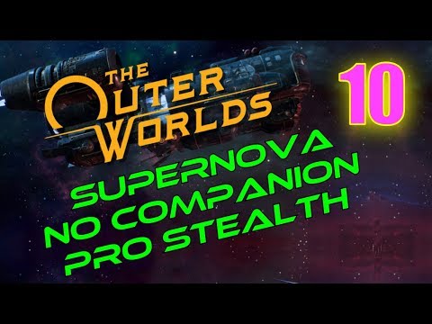 Outer Worlds Walkthrough SUPERNOVA NO COMPANIONS Part 10 - Bounty Hunter (Fistful of Digits)