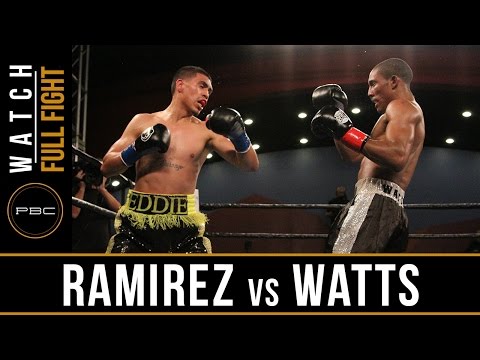 Ramirez vs Watts FULL FIGHT: September 13, 2016 - PBC on FS1
