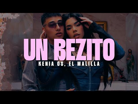 Kenia OS, El Malilla - Un Bezito (Arold D Extended Clean)