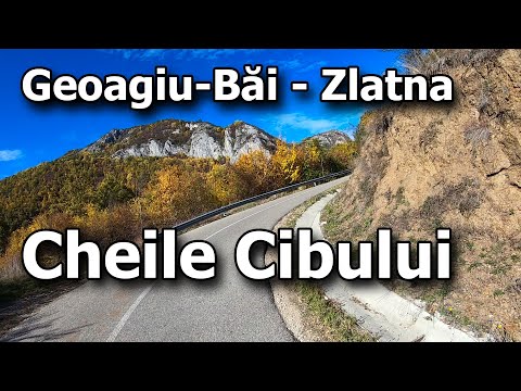 Geoagiu-Bai - Zlatna | Cheile Cibului
