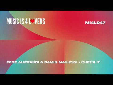 Fede Aliprandi & Ramin Majlessi - Check It (Original Mix) [Music is 4 Lovers] [MI4L.com]