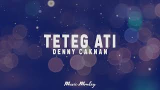 Download lagu Teteg Ati Denny Caknan... mp3